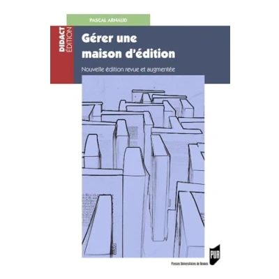 Image de Gérer une maison d&#039;édition: Nouvelle édition Livre d’occasion Correct
