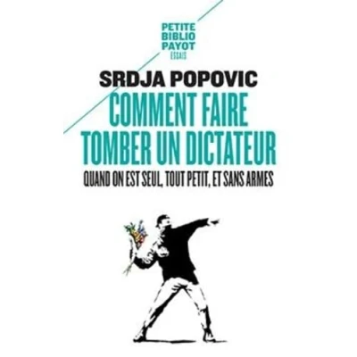 Image de Comment faire tomber un dictateur quand on est seul, tout petit, et sans armes Livre d’occasion Bon