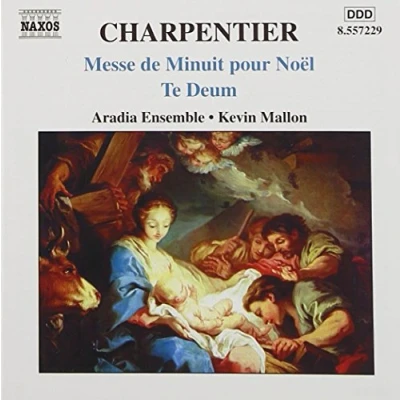 Image de Marc Antoine Charpentier : Messe de Minuit pour Noël Te Deum