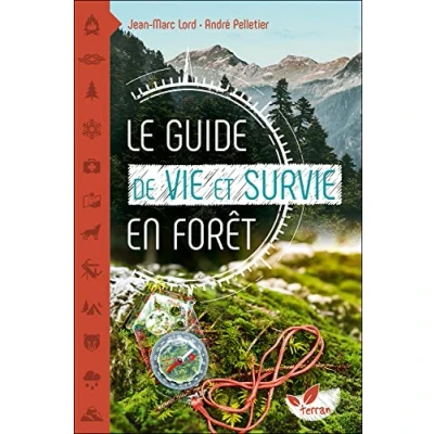 Image de Le guide de vie et survie en forêt Livre d’occasion Correct