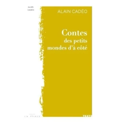 Image de Contes des petits mondes d’à coté (Grand format)