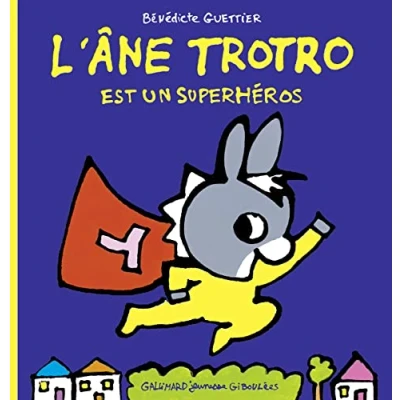 Image de L&#039;ANE TROTRO EST UN SUPER HEROS Livre d’occasion Correct