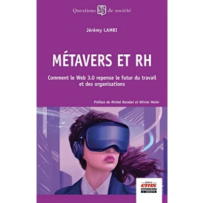Image de Métavers et RH: Comment le Web 3.0 repense futur du travail des organisations