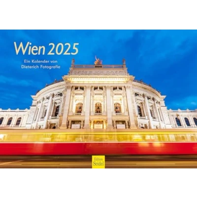 Image de Edition Seidel Calendrier mural Vienne 2025 de qualité supérieure Format A3 Europe Autriche Basse Capitale Opéra d&#039;État Metropole Dieterich Photographie