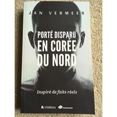 Image de PORTÉ DISPARU EN CORÉE DU NORD Livre d’occasion Très bon