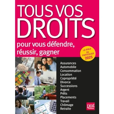 Image de Tous vos droits 2025: Pour vous défendre, réussir, gagner