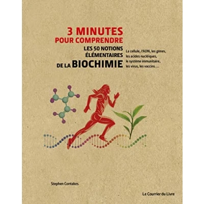 Image de 3 minutes pour comprendre Les 50 notions élémentaires de la biochimie