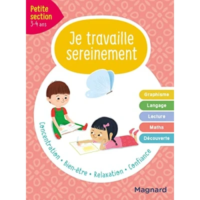 Image de Je travaille sereinement Petite section 3 4 ans: Un temps pour bien se concentrer et des exercices s’entraîner