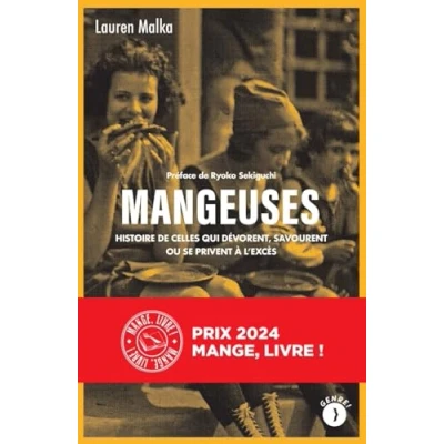 Image de Mangeuses: Histoire de celles qui dévorent, savourent ou se privent à l&#039;excès Livre d’occasion Correct