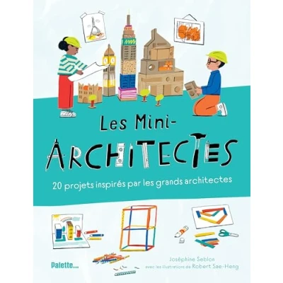Image de les Mini architectes: 20 projets inspirés par grands architectes