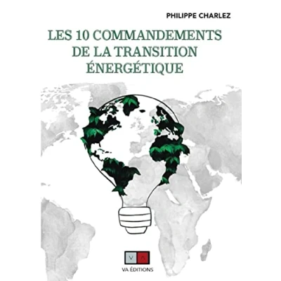 Image de Les dix commandements de la transition énergétique Livre d’occasion Correct