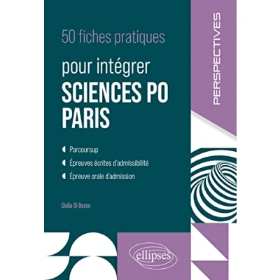 Image de 50 fiches pratiques pour intégrer Sciences Po Paris