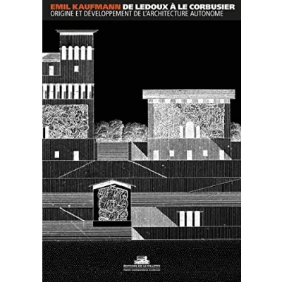 Image de de Ledoux à le Corbusier, origine et développement l&#039;architecture autonome