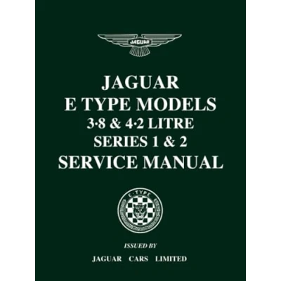 Image de Jaguar E Type 3.8 &amp; 4.2 Series 1 2 Service Manual: E/123/8, E/123B/3, E/156