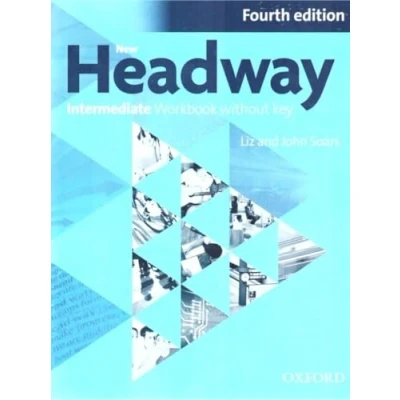 Image de New Headway, 4th Edition Intermediate: Workbook without Key 2019 Livre d’occasion Très bon