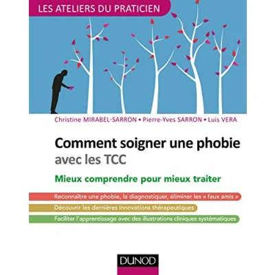 Image de Comment soigner une phobie avec les TCC mieux comprendre pour traiter: traiter