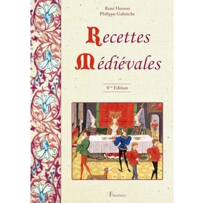 Image de recettes médiévales : 125 de cuisine du Moyen Âge Livre d’occasion Correct