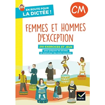 Image de En route pour la dictée ! CM Femmes et hommes d&#039;exception Ed. 2022 cahier de l&#039;élève Livre d’occasion Correct