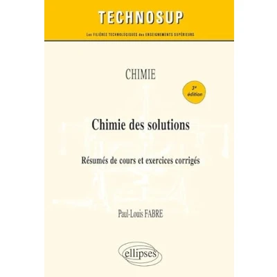 Image de Chimie des solutions: Résumés de cours et exercices corrigés