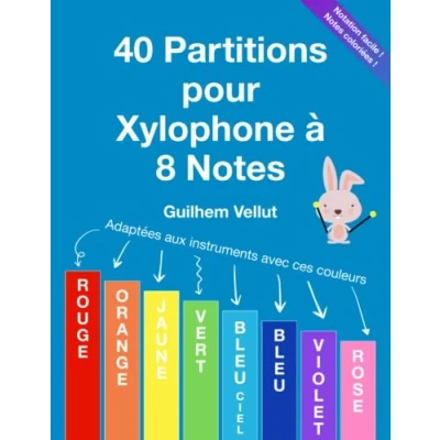 Image de 40 Partitions pour Xylophone à 8 Notes: Adaptées aux instruments avec les couleurs Rouge, Orange, Jaune, Vert, Bleu Ciel, Bleu, Violet, Rose