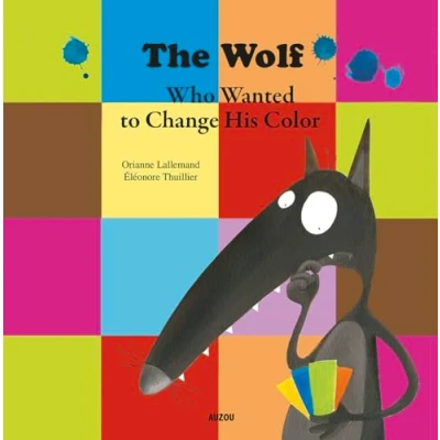 Image de The wolf wanted to change his color Livre d’occasion Correct