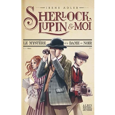 Image de Sherlock, Lupin &amp; moi T1 Le Mystère de la dame en noir Livre d’occasion Correct