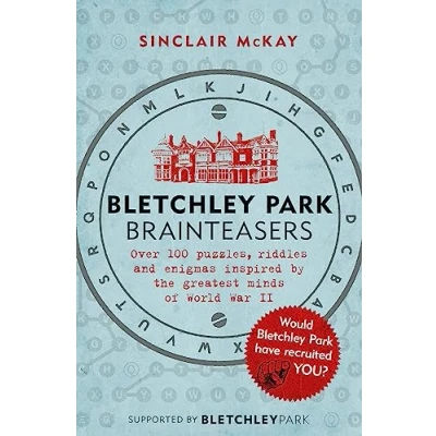 Image de Bletchley Park Brainteasers: The bestselling quiz book full of puzzles inspired by code breakers