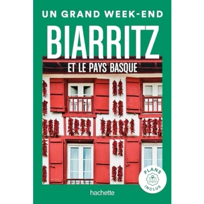 Image de Biarritz et le Pays Basque Guide Un Grand Week end