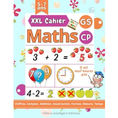 Image de Maths GS CP: 110 Pages d&#039;Exercices Ludiques et Amusants. Apprendre les Chiffres, Addition, Soustraction, Mesure bien plus encore (Cahier de ... enfants en Grande Section Maternelle CP)