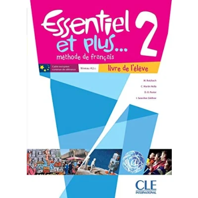 Image de Essentiel et plus...2 Niveaux A1/A2 Livre de l&#039;élève + CD