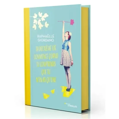 Image de Ta deuxième vie commence quand tu comprends que n&#039;en as qu&#039;une. Edition Collector Livre d’occasion Bon