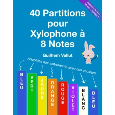 Image de 40 Partitions pour Xylophone à 8 Notes: Adaptées aux instruments avec les couleurs Bleu, Vert, Jaune, Orange, Rouge, Violet, Blanc, Bleu