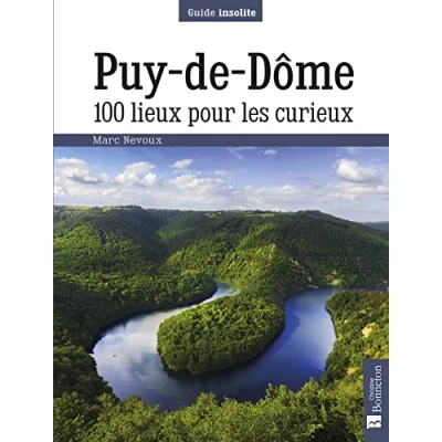 Image de Puy de Dôme. 100 lieux pour les curieux Livre d’occasion Correct