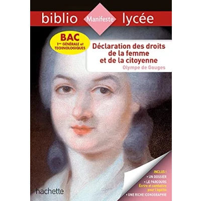 Image de BiblioLycée Déclaration des Droits de la femme et citoyenne, Olympe Gouges BAC 2023: Parcours : Écrire combattre... Livre d’occasion