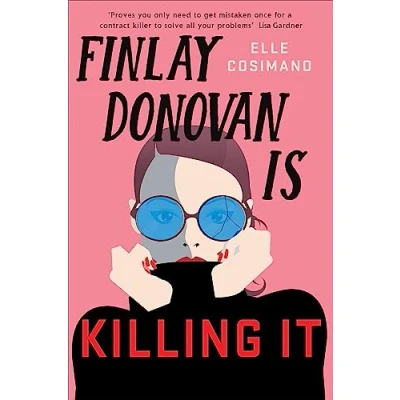Image de Finlay Donovan Is Killing It: Could being mistaken for a hitwoman solve everything?