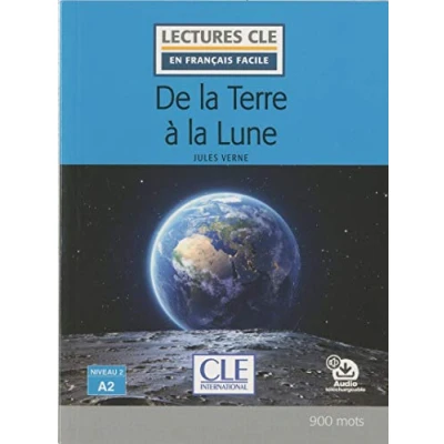 Image de De la terre à lune Niveau 2/A2 Lecture CLE en français facile Livre + Audio téléchargeable
