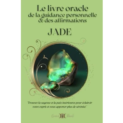 Image de Oracle de la guidance personnelle &amp; des affirmations: Version Jade : Votre transformation à portée main.