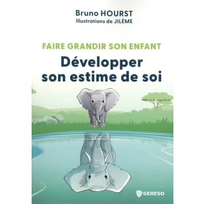Image de Faire grandir son enfant Développer estime de soi