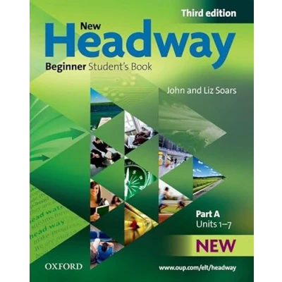 Image de New Headway Beginner: Student&#039;s Book A Beginner level [English]