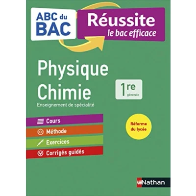 Image de Physique Chimie 1re ABC du BAC Réussite Programme de première 2021 2022 Enseignement spécialité Cours, Méthode, Exerc... Livre d’occasion
