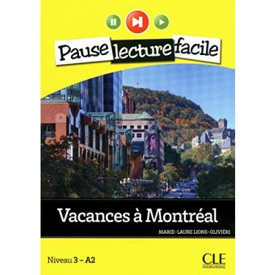 Image de Vacances à Montréal Niveau 3 (A2) Pause lecture facile Livre + CD d’occasion Bon