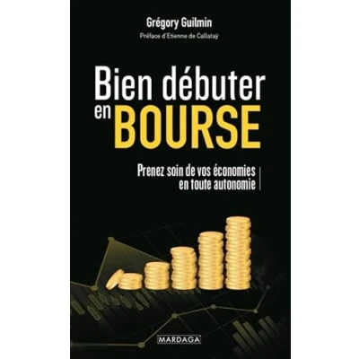 Image de Bien débuter en bourse: Prenez soin de vos économies toute autonomie Livre d’occasion Très bon
