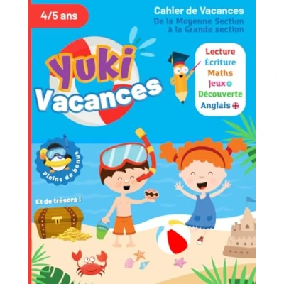 Image de Cahier de Vacances la Moyenne Section à Grande Yuki 4/5 ans: Méthode développement l&#039;autonomie Maternelle MS GS