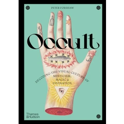 Image de Occult: Decoding the visual culture of mysticism, magic and divination /anglais