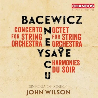 Image de Bacewicz, Enescu, Ysaÿe: Music for Strings