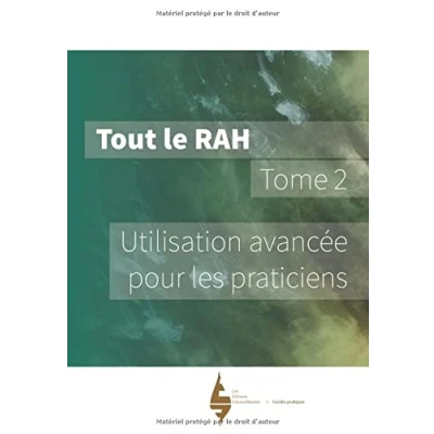 Image de Tout le RAH, Tome 2: Utilisation avancée pour les praticiens