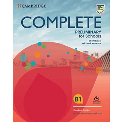 Image de Complete Preliminary For Schools Workbook without Answers with Audio Download: the Revised Exam from 2020