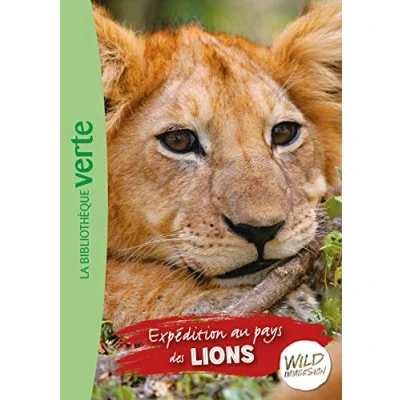 Image de Wild Immersion 01 Expédition au pays des lions Livre d’occasion Très bon