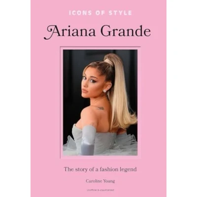 Image de Ariana Grande, l&#039;Histoire d&#039;une Icône de la Mode