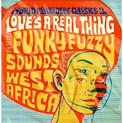 Image de World Psychedelic Classics 3: Love&#039;s a Real Thing
